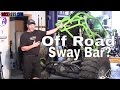 Why You Want an Off Road Sway Bar - ROCK RODS TECH