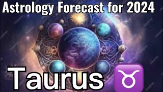 Time to Take Charge Taurus ! 2024 Astrology Forecast , Pluto in Aquarius .