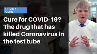 Cure for COVID-19? The drug that has killed Coronavirus in the test tube 60 Minutes Australia