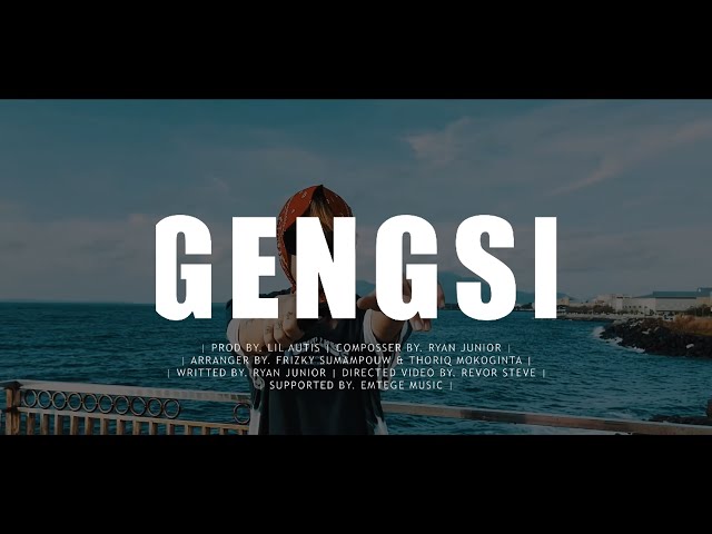 GENGSI - RYAN JUNIOR [Official Music Video] (EMTEGE STYLE) class=