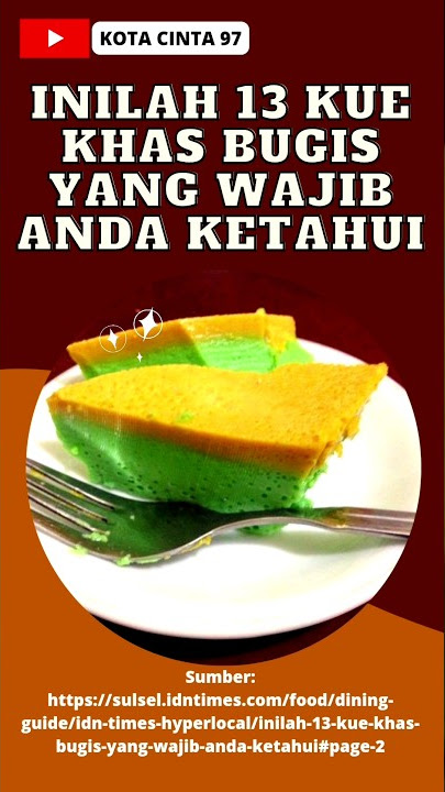 13 KUE KHAS BUGIS YANG WAJIB ANDA KETAHUI #kue #kuebugis #kueenak #bugis #shortsvideo #shorts