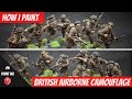 How I paint - British Airborne Camouflage