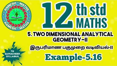 12th maths|chapter 5|twodimensional analytical geometryii/Example 5.16