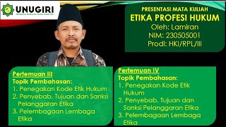Presentasi Mata Kuliah Etika Profesi Hukum || Pertemuan Ke III & IV
