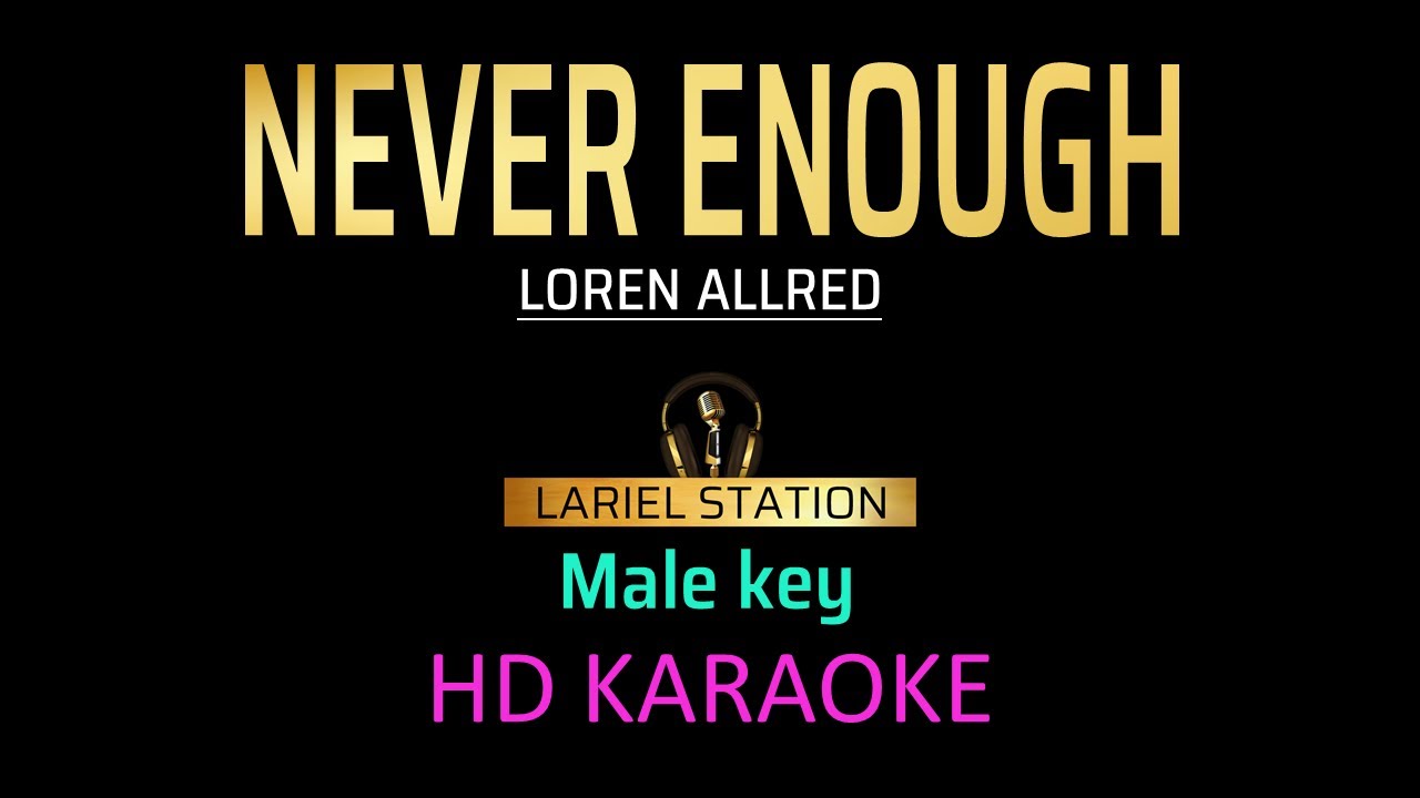 Guarda NEVER ENOUGH - Morissette Amon/Loren Allred ( Male Key) HD KARAOKE su YouTube Guarda NEVER ENOUGH - Morissette Amon/Loren Allred ( Male Key) HD KARAOKE su YouTube