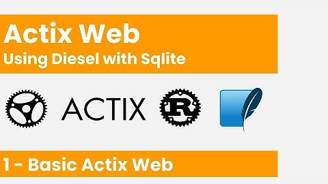 1 - Basic Actix Web Server