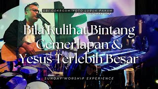 Bila Kulihat Bintang Gemerlapan \u0026 Yesus Terlebih Besar | Live at @gbicokropakam