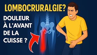 C’est quoi la Lombocruralgie ?