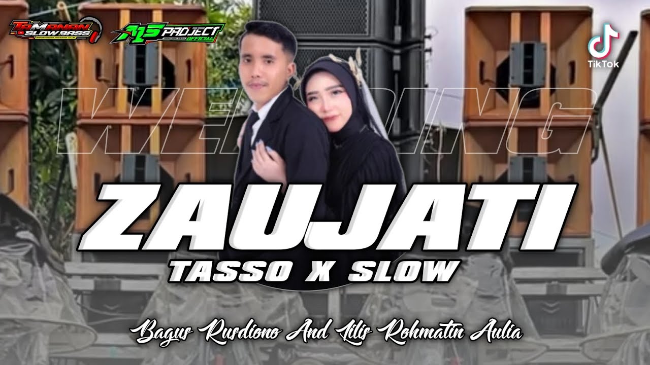 DJ TJAP TASSO ZAUJATI ❗WEDDING TO PARTY A15 PROJEC AND TAMANAN SLOW BASS