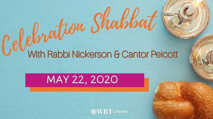 Celebration Shabbat with Rabbi Nickerson and Canto...