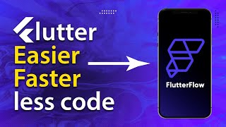 FlutterFlow - Build Apps using Low-Code