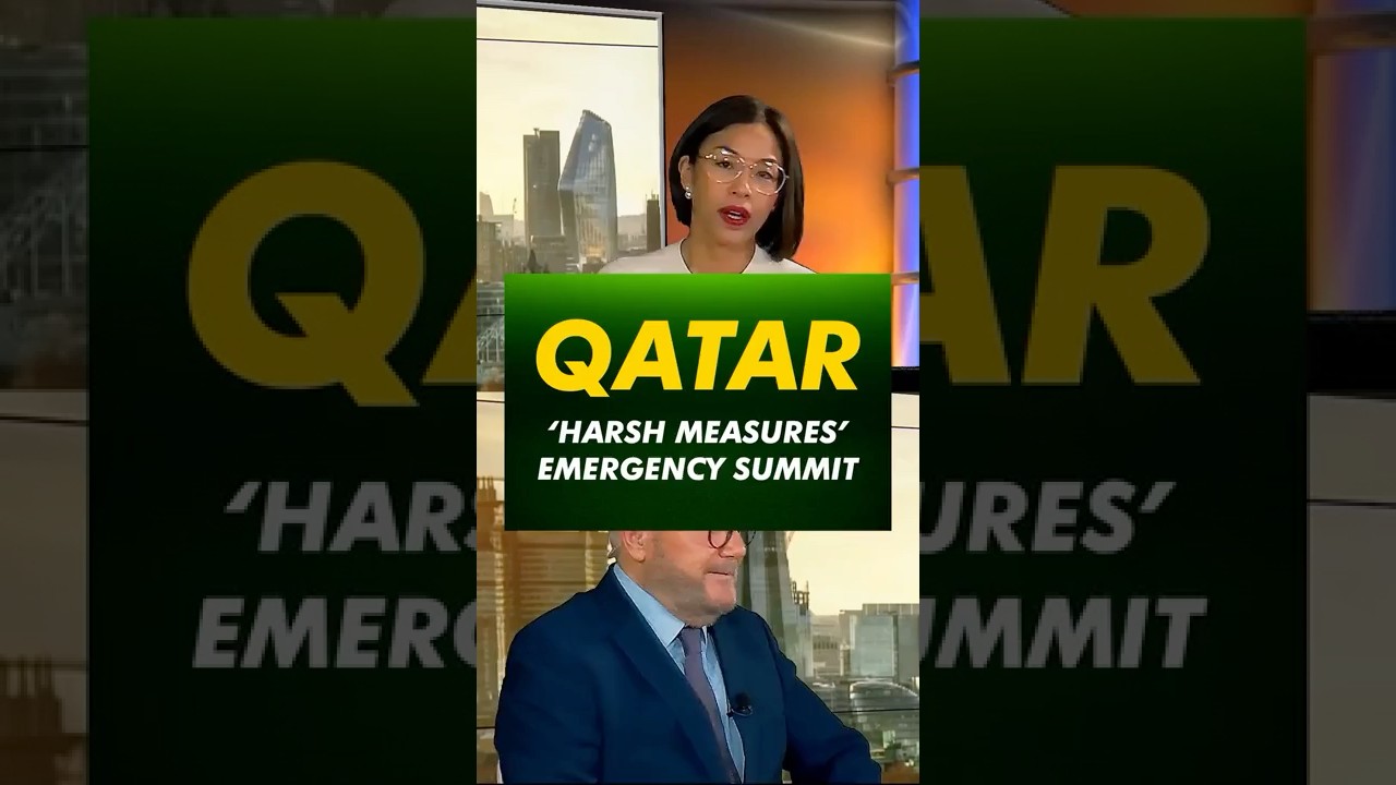 QATAR ‘Harsh Measures’ Emergency Summit Follow 