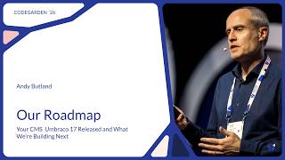 Andy Butland, Our Roadmap, Your CMS  Umbraco 17 Released and What We're Building Next