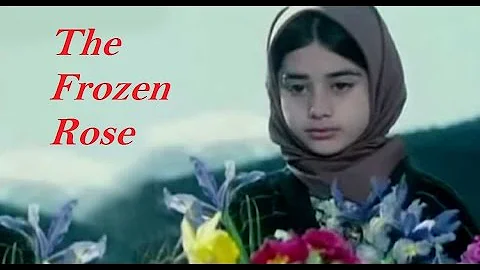 The Frozen Rose (short Iranian film) in Urdu