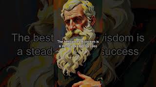 The best proof of wisdom is a steady mind in success and failure alike