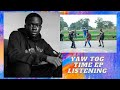 Yaw TOG Time EP Listening Highlights mp3