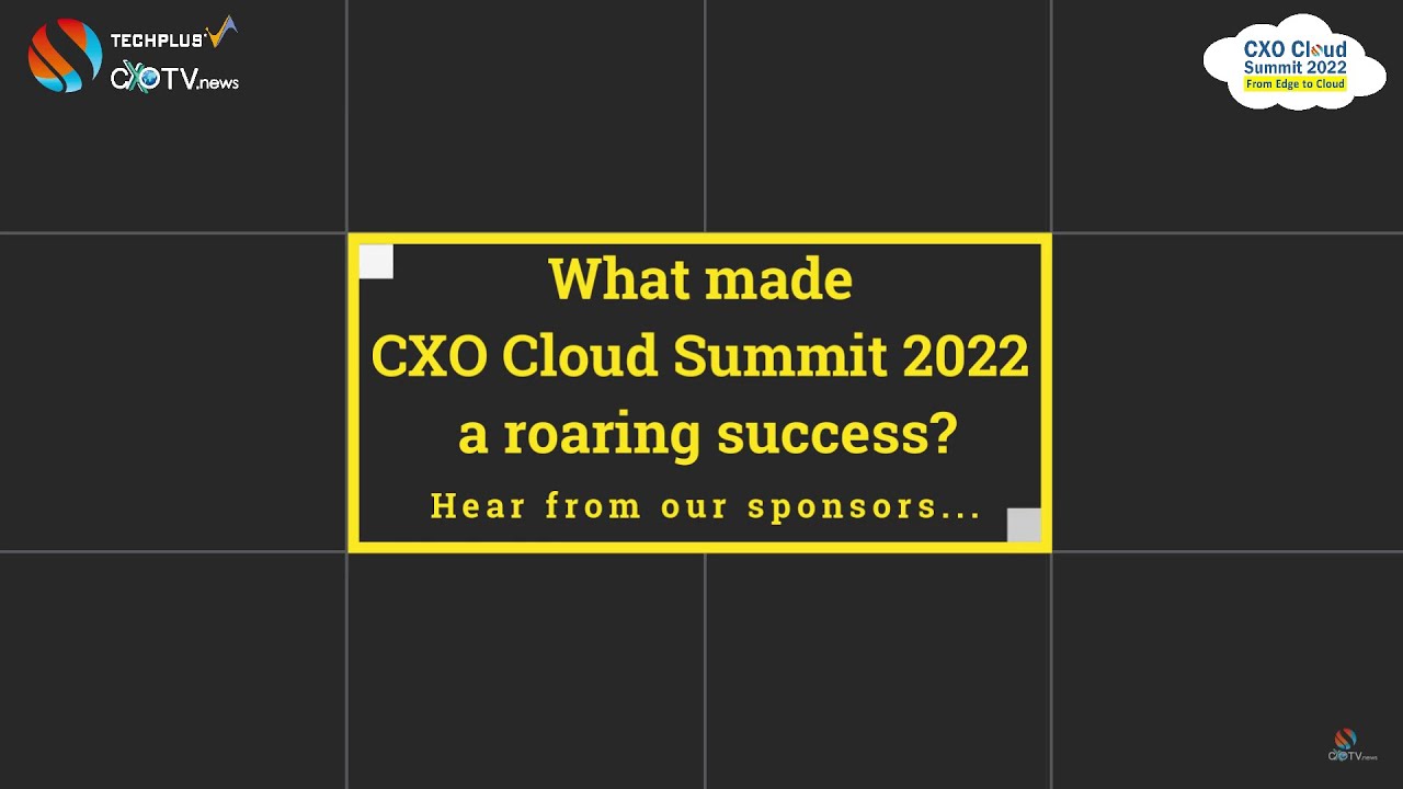CXO Cloud Summit 2022 | Sponsor Testimonial - YouTube