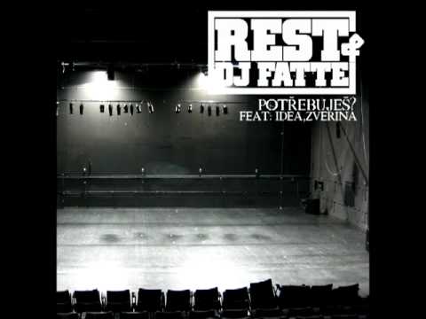 Rest & DJ Fatte: Potřebuješ? (feat. Idea, Zverina)