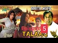 Episode 5 tallaq hindi movie sk bollywood hunt 