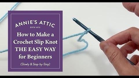 How to Make a Crochet Slip Knot THE EASY WAY for Beginners (Slowly & Step-by-Step)