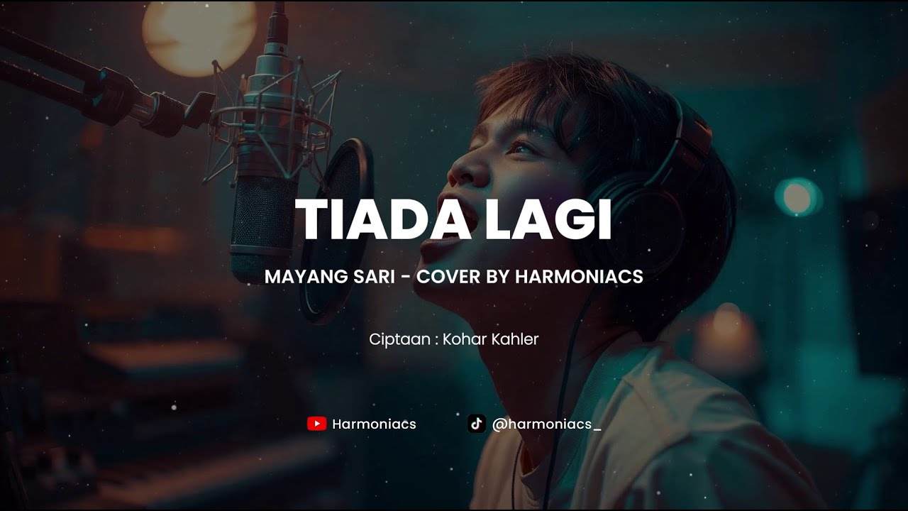 TIADA LAGI - MAYANG SARI | COVER BY HARMONIACS