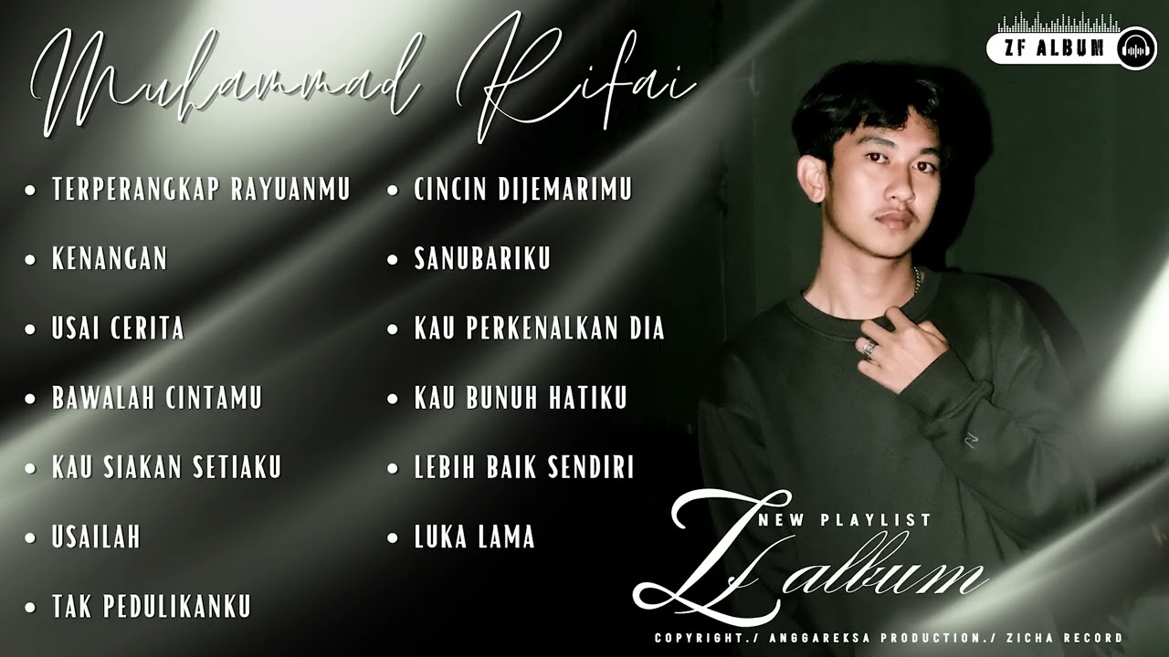MUHAMMAD RIFAI FULL ALBUM TERBARU - TERPERANGKAP RAYUANMU - PLAYLIST ZF ALBUM