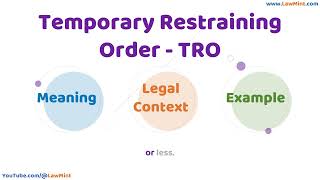 Temporary Restraining Order TRO  Meaning Legal Context & Example Legal Terms Simplified @LawMint