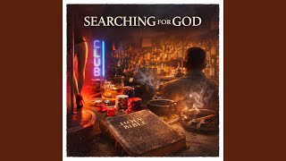 Searching For God