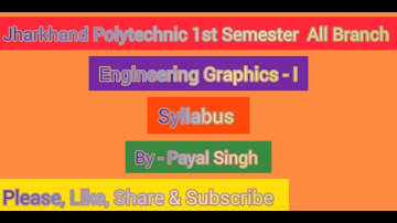 Jharkhand Polytechnic 1st Semester Engineering Graphics Syllabus || All Branch || JUT ||