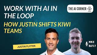 Justin Flitter on shifting NZ from AI hype to AI in the loop | The AI Corner Ep 54 Justin Flitter on shifting NZ from AI hype to AI in the loop | The AI Corner Ep 54