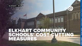 Elkhart Community Schools continue cost-cutting measures