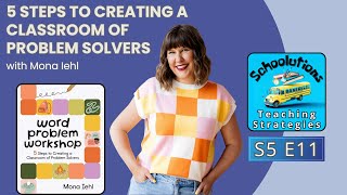 5 Steps to Creating a Classroom of Problem Solvers