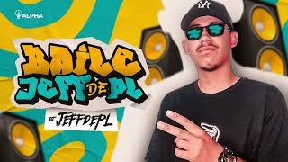 BAILE DO DJ JEFFDEPL CD COMPLETO #ozielldocavaco #jeffdepl