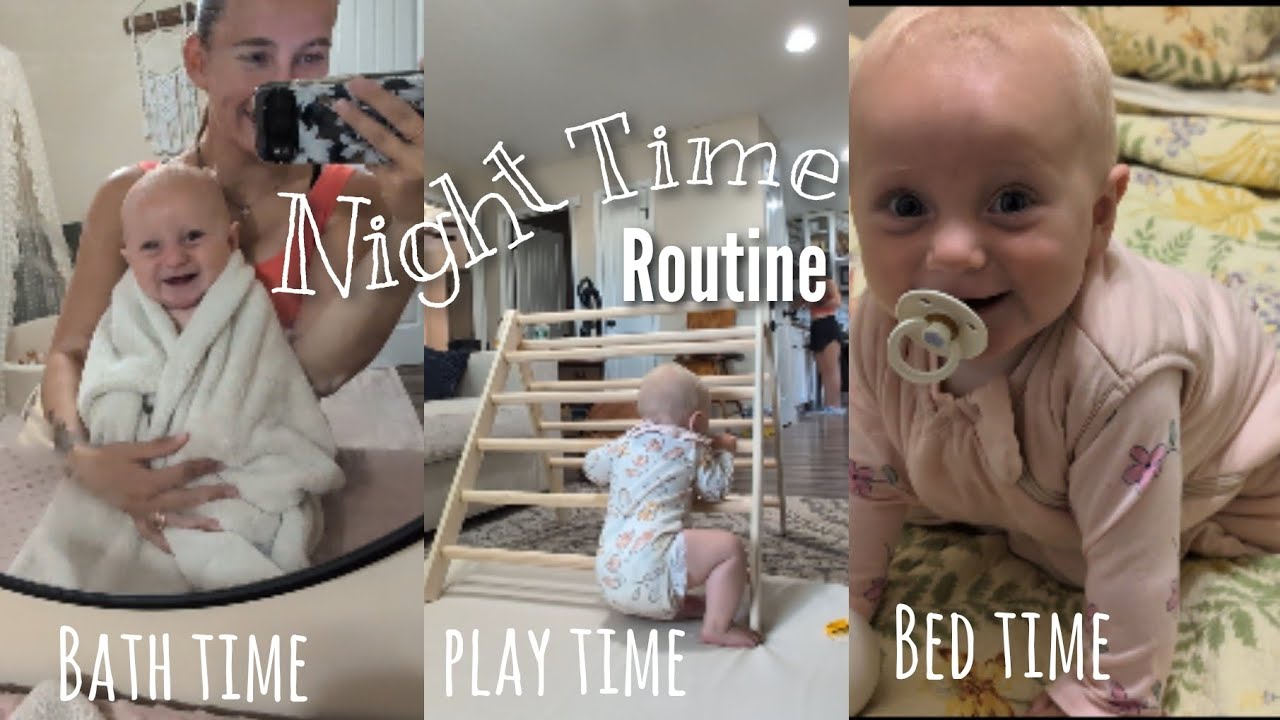 Our night time routine with an 8 month old!