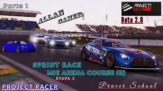 PROJECT RACER SPRINT RACE   ETAPA 1 MIE ARENA COURSE (R) PARTE 1 screenshot 4