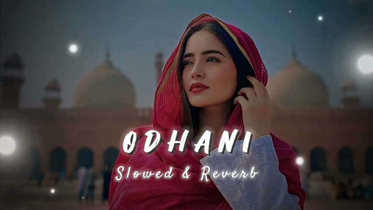 O Naachoon Odhani Od Ke Aaj ❤️‍🩹🫂🫀 Ke Dil Paradesii Ho Gayaa (  Slowed reverb ) Viral YouTube video 