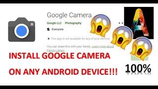 Download Google camera on any android device FOR FREE!!! screenshot 3