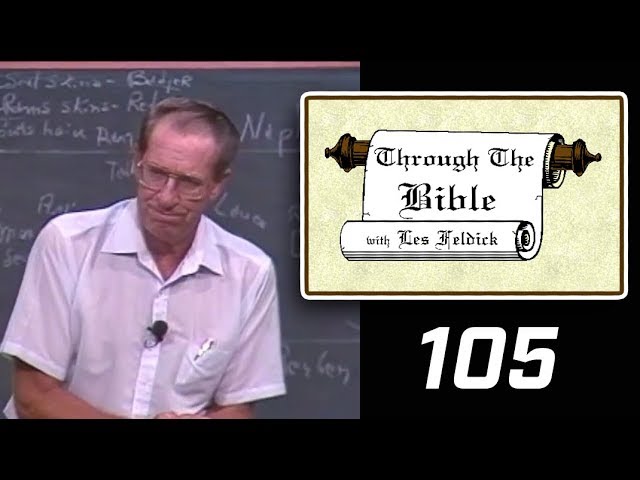 [ 105 ] Les Feldick [ Book 9 -  Lesson 3 - Part 1 ] Israel: From Joshua to Nehemiah