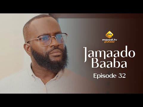 Série - Jamaado Baaba - Épisode 32 - VOSTFR