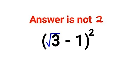 (√3-1)^2 The answer is not 2. Many got it wrong!  Ukraine Math Test #math #percentages #ukraine