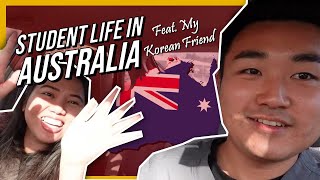 STUDENT LIFE IN AUSTRALIA FEAT. MY KOREAN FRIEND | CINDYRELLA GEE