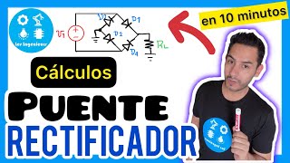 ✅BRIDGE RECTIFIER | SIMPLE AND QUICK CALCULATIONS | POWER SUPPLIES