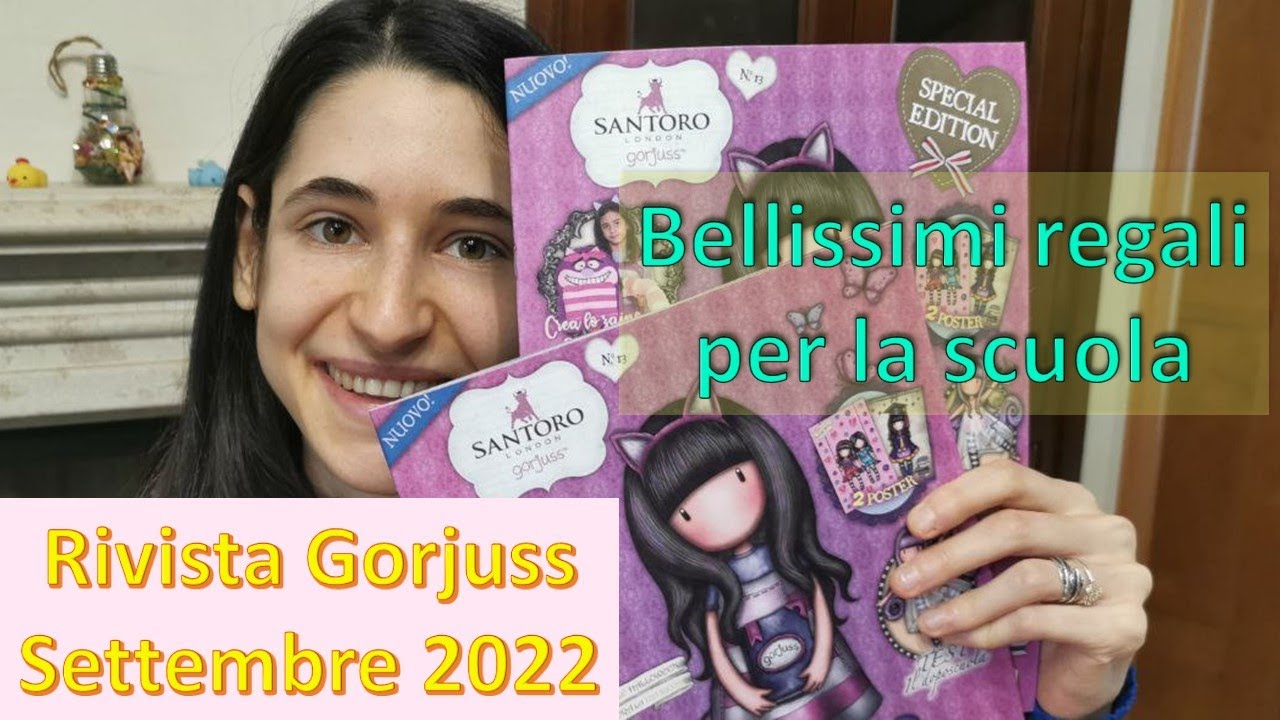 RIVISTA e GADGET GORJUSS SETTEMBRE 2022 Regali e spacchettamento