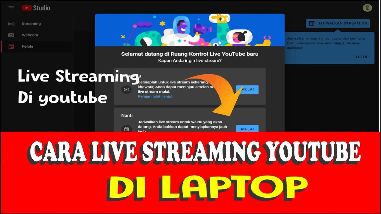 Cara Live Streaming Youtube Menggunakan Laptop