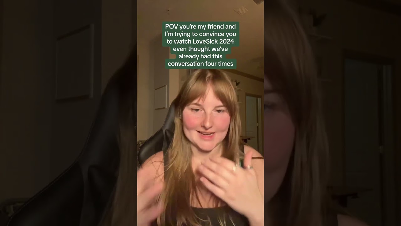 Please watch Love Sick 2024 