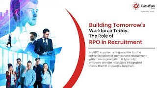 Building Tomorrow's Workforce Today: The Role of RPO in Recruitment