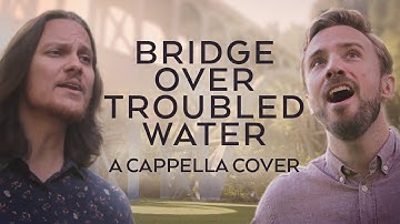 Bridge Over Troubled Water - Simon and Garfunkel feat. Tim Foust!