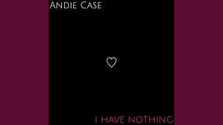 Download Lagu I Have Nothing