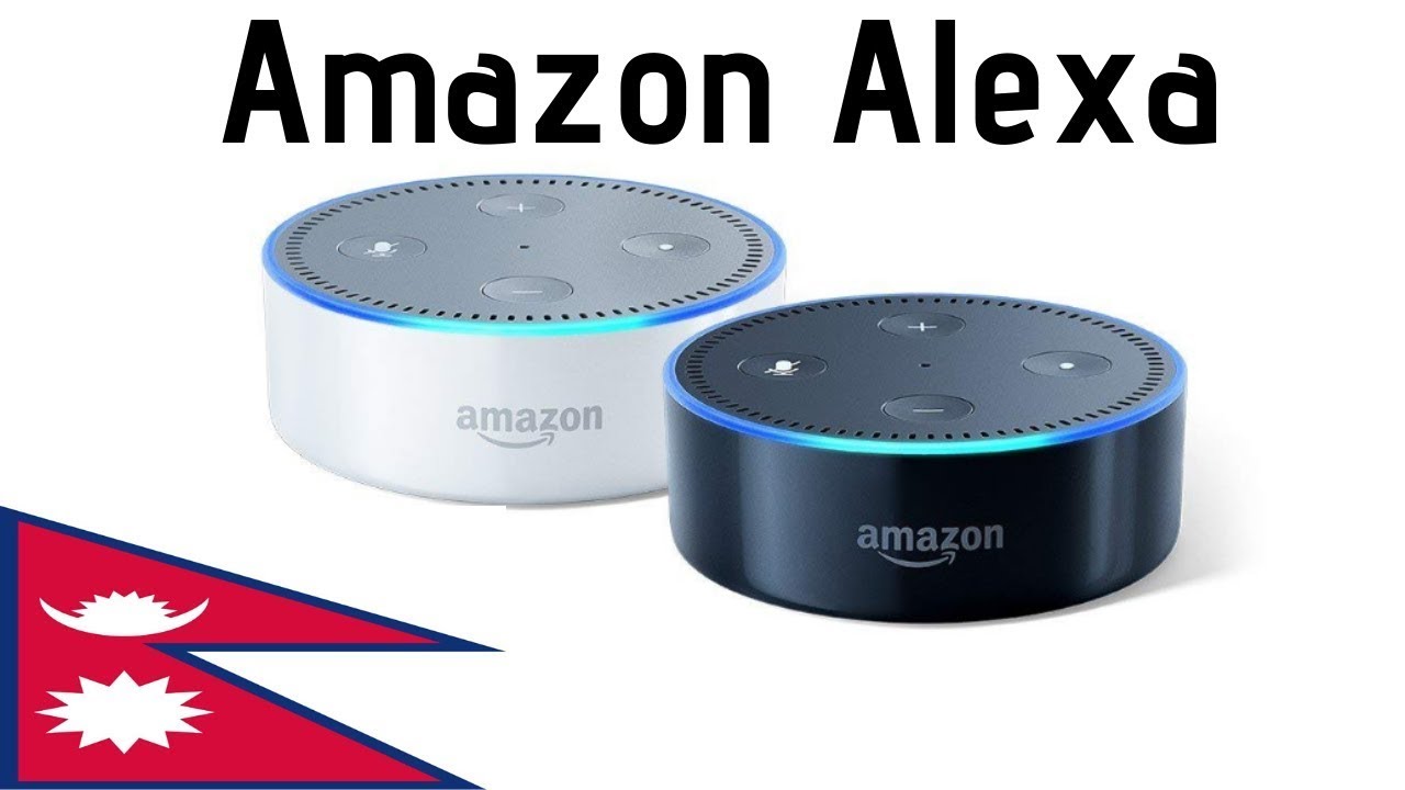 Alexa Quick Amazon Alexa Quick Info In Nepali - YouTube