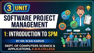 Unit 3 | Software Project Management-1 Introduction to SPM by Mr. N.Sai Karun